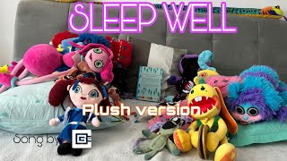 POPPY PLAYTIME SLEEP WELL PLUSH VERSION [upl. by Refotsirhc491]