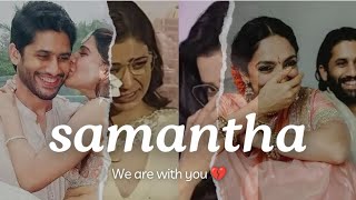 Samantha REACTION 😭 after Naga Chaitanya engagement💔💔💔Samantha we are with you ❤️😭😭🙏🏻🧿🫂 samantha [upl. by Mian252]