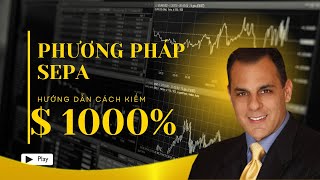 Phương pháp SEPA  Mark Minervini [upl. by Cord]