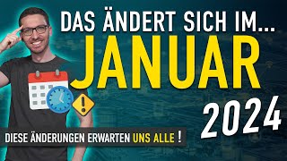 Diese ÄNDERUNGEN erwarten uns ALLE Januar 2024  Gesetze Neuigkeiten amp Vorschriften Januar 2024 [upl. by Ahsemak]