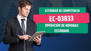 Estándar EC 0383 Operación de nóminas estándar [upl. by Araem]