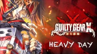 Guilty Gear Xrd SIGN OST HEAVY DAY [upl. by Ruscio922]