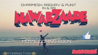 New Movies 2018  Nawabzaade Official Trailer Out Now  Salman Khan se milny ky chakr mein [upl. by Nawk]