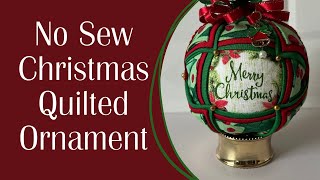 No Sew Christmas Quilted Christmas Ornament [upl. by Batish]