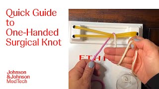 Suture Basics How to Tie a OneHanded Surgical Knot  JampJ MedTech [upl. by Eisor801]