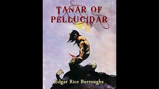 Tanar of Pellucidar by Edgar Rice Burroughs  Audiobook [upl. by Enegue]