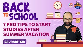 Back to School  7 Pro Tips to Start Studies After Summer Vacation  Summer Camp  BYJUS [upl. by Vernor682]