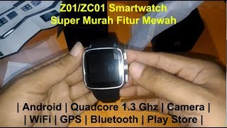 Unboxing Smartwatch Murah ZC01Z01 Fitur Gak Murahan [upl. by Fiann]