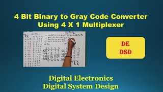 4 bit Binary to Gray code Converter using 4 X 1 Multiplexer Binary to gray code converter using MUX [upl. by Dellora]