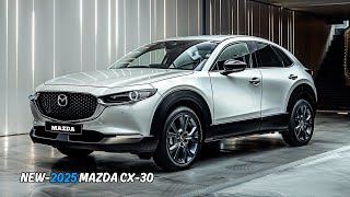 New 2025 Mazda CX30  more sophisticated than imagined [upl. by Neelrihs181]