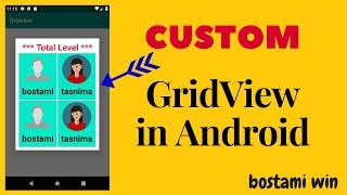 how to create custom gridview in android [upl. by Fabrice]