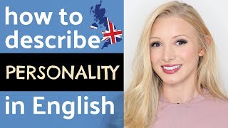 How to describe personality and character in English with pronunciation [upl. by Fannie]