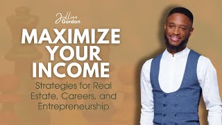 Maximize Your Income Strategies for Real Estate Careers and Entrepreneurship [upl. by Arratoon775]