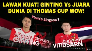 😱Lawan Kuat Anthony Ginting vs Kunlavut Vitidsarn di Thomas Cup  Indonesia vs Thailand [upl. by Aloisia]