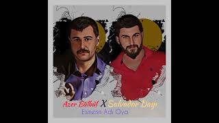 Azer Bülbül x Salvador Dayı  ESMERİN ADI OYA  mix tiktokvideo [upl. by Jemy536]