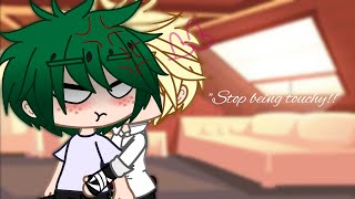 quotStop being touchyquot  Touchy Katsuki🤭😏 [upl. by Inaja]