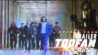 TOOFAN TRAILER  SHAKIB KHAN  Mimi Charkaborty  Chanchal Chaudhory  Nabila  Raihan Rafi [upl. by Anos]