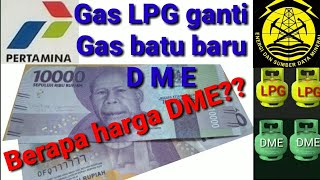 DME JADI PENGGANTI LPGBERAPA HARGA DME [upl. by Eittel]