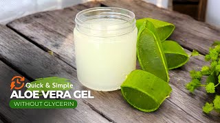 How to Make Fresh Aloe vera gel without Glycerin [upl. by Kaycee]