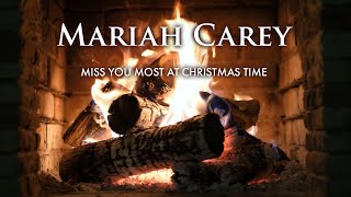 Mariah Carey  Miss You Most at Christmas Time Christmas Songs  Fireplace Video [upl. by Darees]