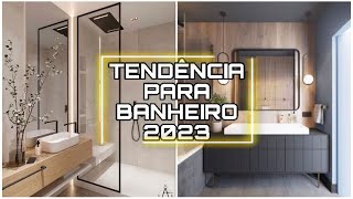 TENDÊNCIA DE DECORAÇÃO PARA BANHEIROS MODERNOS  DICAS PARA BANHEIRO 2023  BANHEIRO PEQUENO [upl. by Nosnej]