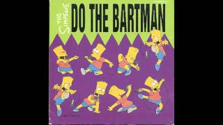 The Simpsons Do The Bartman 7quot House MixEdit [upl. by Yrrab634]