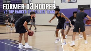 Former D3 HOOPERS vs TOP RANKED D3 College Team Micd Up [upl. by Nosreffej]