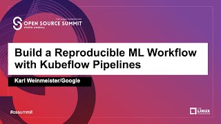 Build a Reproducible ML Workflow with Kubeflow Pipelines  Karl Weinmeister Google [upl. by Kynthia478]