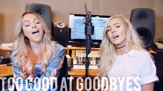 Sam Smith  Too Good At Goodbyes Emma Heesters amp Samantha Harvey Cover [upl. by Nutsud]