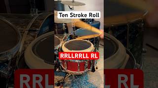 How To Play A Ten Stroke Roll Like A Pro [upl. by Haile792]