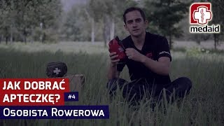 Apteczka Rowerowa Osobista  Jak dobrać apteczkę 4 [upl. by Nerrej]