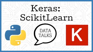 ScikitLearn  Keras [upl. by Helbona]