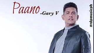 PaanoGary ValencianoLyric Video [upl. by Debora]