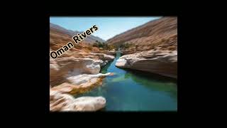 Oman rivers [upl. by Ailec]