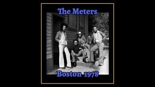 The Meters  Live in Boston 1978 Complete Bootleg [upl. by Trometer]