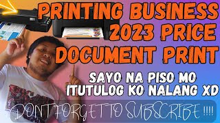 PRINTING BUSINESS PRICE UPDATE 2023  PANOODIN MO TO KUNG MAY PRINTING BUSINESS KA [upl. by Gavra59]