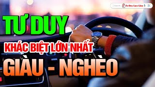 Muốn Thoát Nghèo Hãy Tư Duy Như Người Giàu  Thành Công Tự Nhiên Đến  Tư Duy Làm Giàu [upl. by Ezra]