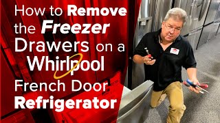 How to remove freezer drawers on a Whirlpool French door refrigerator [upl. by Iror]