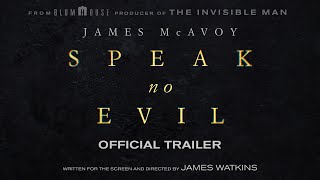 Speak No Evil  Trailer 1  Universal Pictures International [upl. by Minsat]