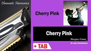 Cherry Pink  Harmonica TAB  Михаил Гапак  Seydel Saxony [upl. by Arral]