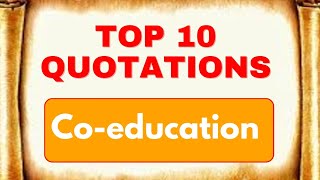 Class 10th and 12th Quotations On Coeducation  Essay Quotes  Educational skills [upl. by Debbie]