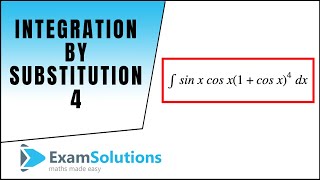 Integration by Substitution  4   ExamSolutions [upl. by Anitselec]