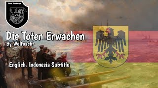 Die Toten Erwachen  WOLFNACHT  German Navy song  German March  English Indonesia Translation [upl. by Nylyrehc531]