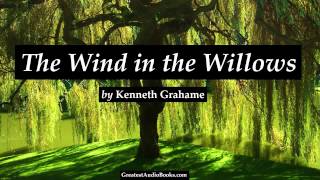 THE WIND IN THE WILLOWS  FULL AudioBook by Kenneth Grahame  Greatest AudioBooks V2 [upl. by Ojiram]