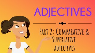 Adjectives Part 2 Comparative and Superlative Adjectives  English For Kids  Mind Blooming [upl. by Arin101]