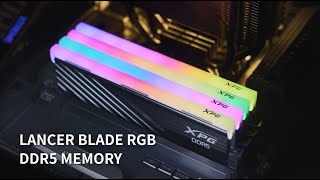 XPG LANCER BLADE RGB DDR5 MEMORY [upl. by Samid12]