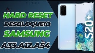 Desbloqueio de senha Samsung S20 M54 A22 A34 Técnicas Eficientes com Hard Reset e Modo de Fábrica [upl. by Crosley788]