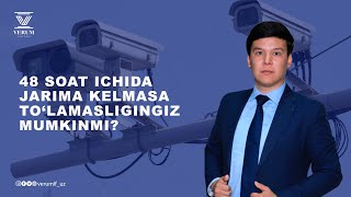 HAYDOVCHILAR DIQQATIGA Endi sizga 48 soat ichida jarima kelmasa uni to‘lamasligingiz mumkinmi [upl. by Lamson]