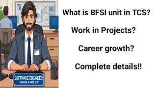 What is BFSI Unit in TCS On Which Projects We Work Career growthSoftware Engineer [upl. by Aelgna]