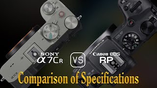 Sony A7CR vs Canon EOS RP A Comparison of Specifications [upl. by Sair]